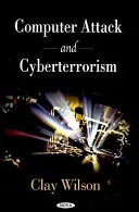 Attaque informatique et cyberterrorisme - Computer Attack & Cyberterrorism