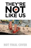 Ils ne sont pas comme nous Volume 1 : Trous noirs pour les jeunes - They're Not Like Us Volume 1: Black Holes for the Young