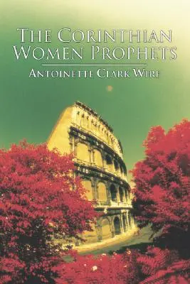 Les femmes prophètes de Corinthe - The Corinthian Women Prophets