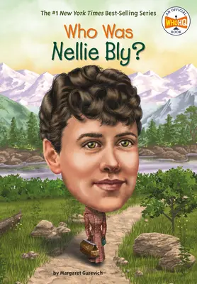 Qui était Nellie Bly ? - Who Was Nellie Bly?