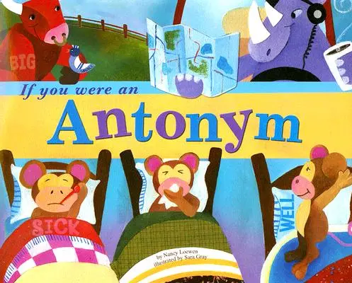 Si vous étiez un antonyme - If You Were an Antonym