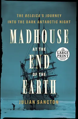 La maison de fous au bout du monde - Madhouse at the End of the Earth