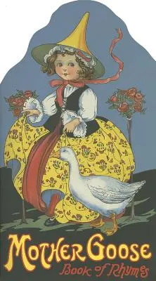 La Mère l'Oie : Livre de comptines - Mother Goose: Book of Rhymes