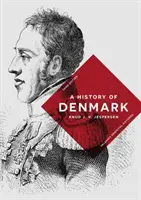 Une histoire du Danemark - A History of Denmark