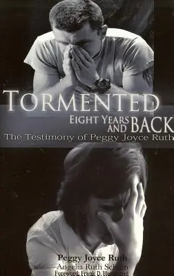 Tourmenté : 8 ans et retour - Tormented: 8 Years and Back