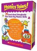 Phonics Tales : 25 livres d'histoires à lire à haute voix qui enseignent les compétences clés en phonétique [avec guide de l'enseignant]. - Phonics Tales: 25 Read-Aloud Storybooks That Teach Key Phonics Skills [With Teacher's Guide]