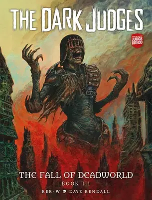 Les juges sombres : La chute de Deadworld Livre 3 - Doomed, 3 - The Dark Judges: The Fall of Deadworld Book 3 - Doomed, 3