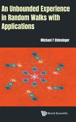 Une expérience non limitée dans les marches aléatoires avec applications - An Unbounded Experience in Random Walks with Applications