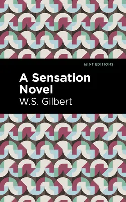 Un roman à sensations - A Sensation Novel