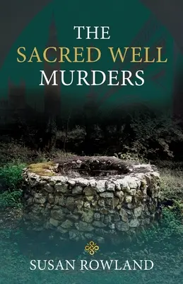 Les meurtres du puits sacré - The Sacred Well Murders