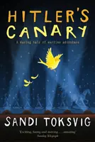 Le canari d'Hitler - Hitler's Canary