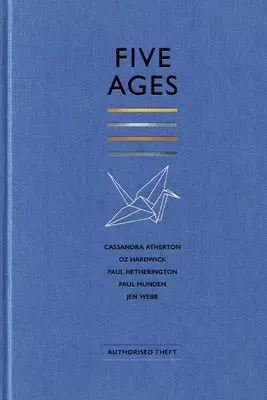 Cinq âges - Five Ages