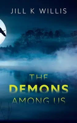 Les démons parmi nous - The Demons Among Us