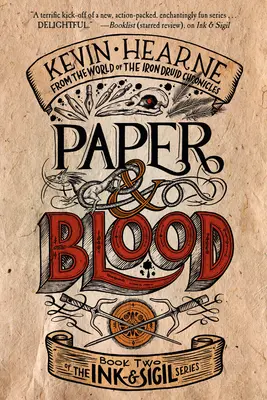 Le papier et le sang : Le deuxième tome de la série Ink & Sigil - Paper & Blood: Book Two of the Ink & Sigil Series