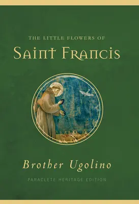 Les petites fleurs de saint François - The Little Flowers of Saint Francis