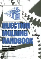 Manuel sur le moulage par injection - Injection Molding Handbook