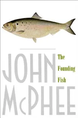 Les poissons fondateurs - The Founding Fish