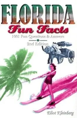 Faits amusants sur la Floride - Florida Fun Facts