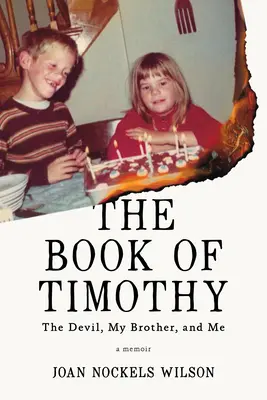 Le livre de Timothée : Le diable, mon frère et moi - The Book of Timothy: The Devil, My Brother, and Me