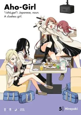 Aho-Girl 5 : Une fille sans histoire - Aho-Girl 5: A Clueless Girl