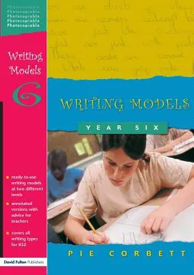 Modèles d'écriture en 6e année - Writing Models Year 6