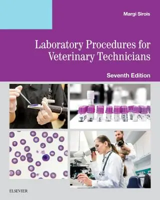 Procédures de laboratoire pour les techniciens vétérinaires - Laboratory Procedures for Veterinary Technicians