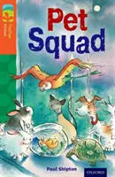 Oxford Reading Tree TreeTops Fiction : Niveau 13 More Pack B : Pet Squad - Oxford Reading Tree TreeTops Fiction: Level 13 More Pack B: Pet Squad