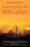 Comprendre la culture arabe, 2e édition - Understanding the Arab Culture, 2nd Edition