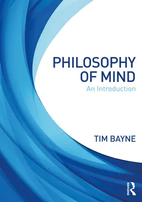 La philosophie de l'esprit : Une introduction - Philosophy of Mind: An Introduction