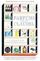 Parfums - Catalogue des odeurs mémorisées - Parfums - A Catalogue of Remembered Smells