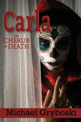 Carla Le chérubin de la mort - Carla The Cherub of Death