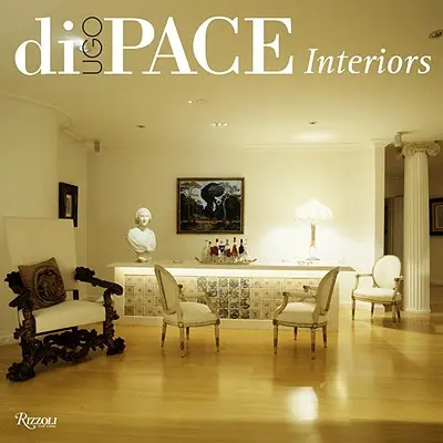 Ugo Di Pace : Intérieurs - Ugo Di Pace: Interiors