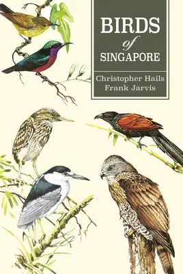 Les oiseaux de Singapour - Birds of Singapore