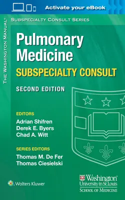 The Washington Manual Pulmonary Medicine Subspecialty Consult (en anglais) - The Washington Manual Pulmonary Medicine Subspecialty Consult