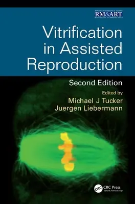 La vitrification dans la reproduction assistée - Vitrification in Assisted Reproduction