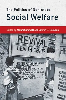 La politique de l'aide sociale non étatique - The Politics of Non-State Social Welfare