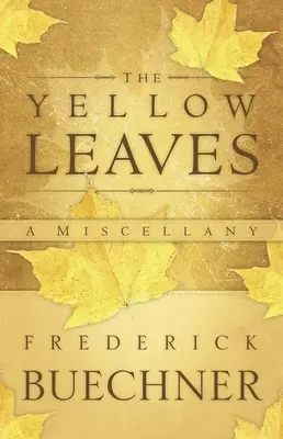 Les feuilles jaunes - The Yellow Leaves