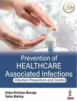 Prévention des infections associées aux soins de santé - Prévention et contrôle des infections - Prevention of Healthcare Associated Infections - Infection Prevention and Control