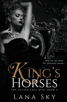 Les chevaux du roi : Une romance sombre sur les tyrans - King's Horses: A Dark Bully Romance