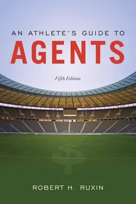 Guide de l'agent sportif - An Athlete's Guide to Agents