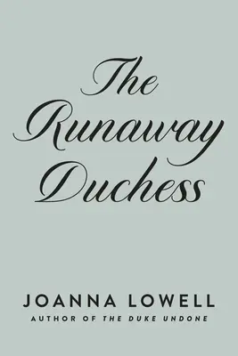 La duchesse en fuite - The Runaway Duchess