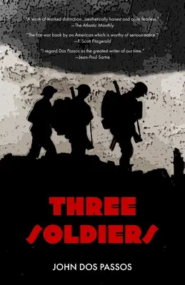 Trois soldats (Warbler Classics) - Three Soldiers (Warbler Classics)