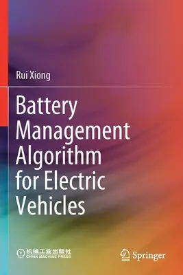 Algorithme de gestion de la batterie pour les véhicules électriques - Battery Management Algorithm for Electric Vehicles