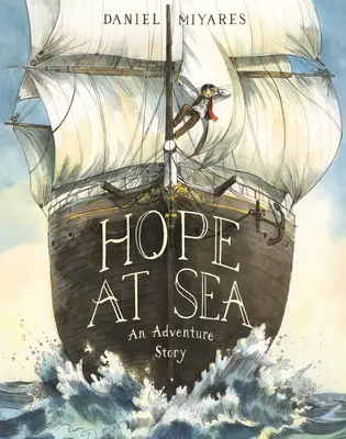 L'espoir en mer : Un récit d'aventure - Hope at Sea: An Adventure Story