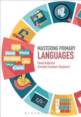 Maîtriser les langues primaires - Mastering Primary Languages