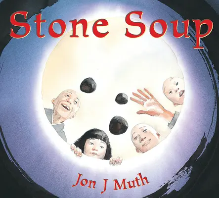 La soupe de pierre - Stone Soup