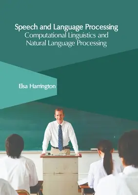 Traitement de la parole et du langage : Linguistique informatique et traitement du langage naturel - Speech and Language Processing: Computational Linguistics and Natural Language Processing