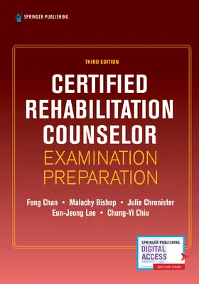 Préparation à l'examen de conseiller en réadaptation agréé, troisième édition - Certified Rehabilitation Counselor Examination Preparation, Third Edition