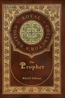 Le Prophète (Édition Royale de Collection) (Couverture cartonnée laminée avec jaquette) - The Prophet (Royal Collector's Edition) (Case Laminate Hardcover with Jacket)
