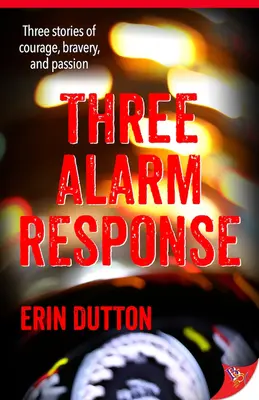 Réponse à trois alarmes - Three Alarm Response